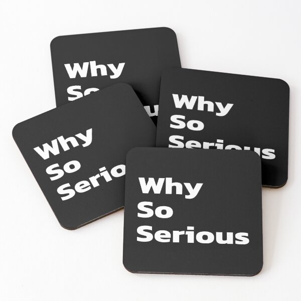 Item preview, Why So Serious | inspirational quotes, inspiring quotes. designed and sold by Quote a Passage.