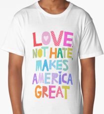 L'amour, pas la haine, rend l'Amérique géniale T-shirt long