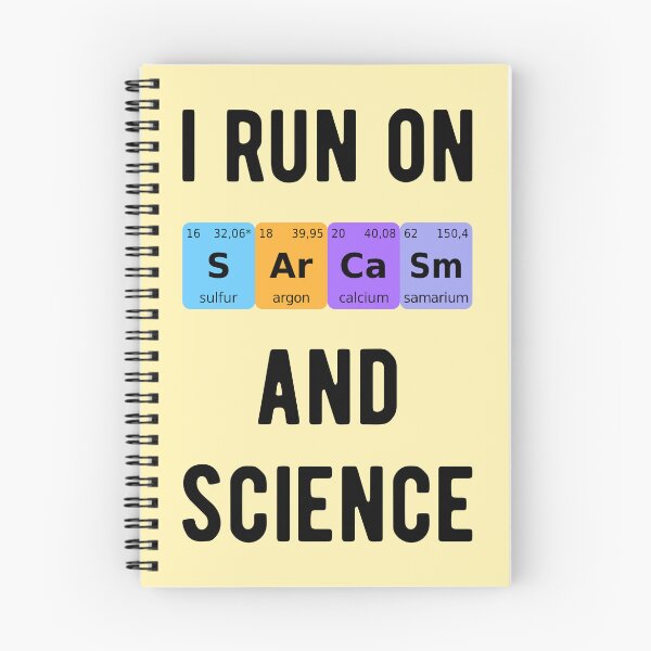Item preview, I Run On Sarcasm And Science II designed and sold by Lemon Pepper.