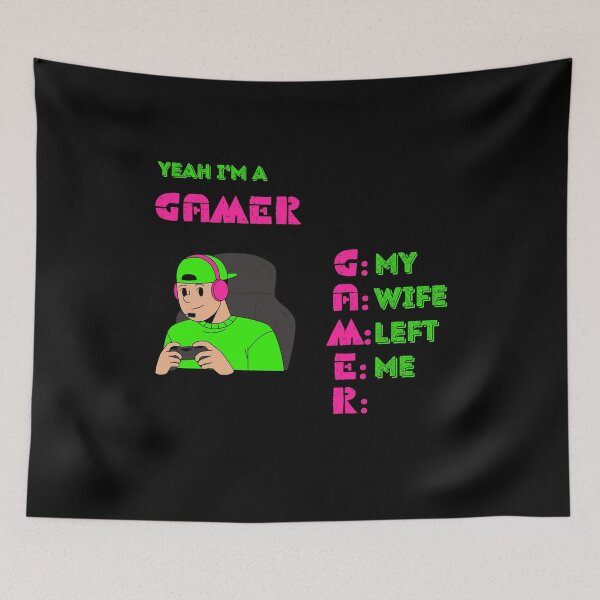 Item preview, Yeah I'm a Gamer My Wife Left Me designed and sold by lifestylegate.