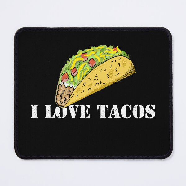 Item preview, I LOVE TACOS designed and sold by Dreamakerstudio.