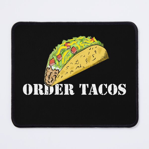 Item preview, ORDER TACOS designed and sold by Dreamakerstudio.