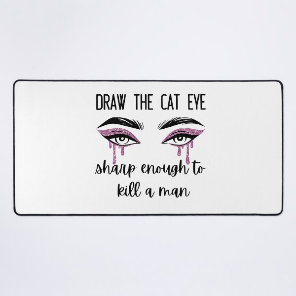 Item preview, Cat eye sharp enough to kill a man / Vigilante shit designed and sold by BloompodDesigns.