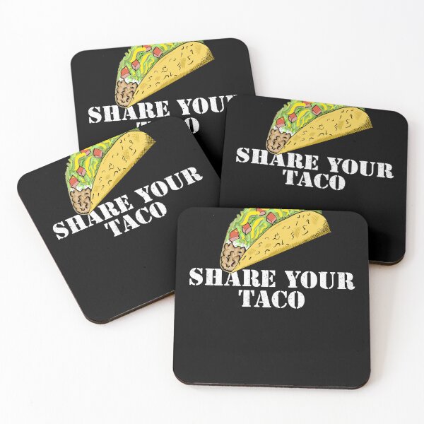 Item preview, SHARE YOUR TACO designed and sold by Dreamakerstudio.