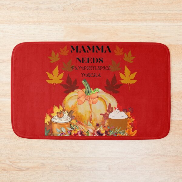 Item preview,  MAMA NEEDS PUMPKIN SPICE COFFEE MOCHA  designed and sold by Darlene Douglas-Jackson.