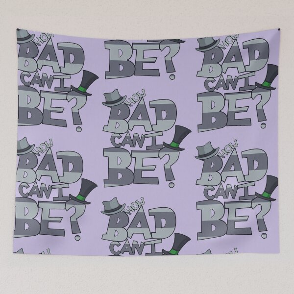 Item preview, How Bad Can I Be designed and sold by MarloKnight.
