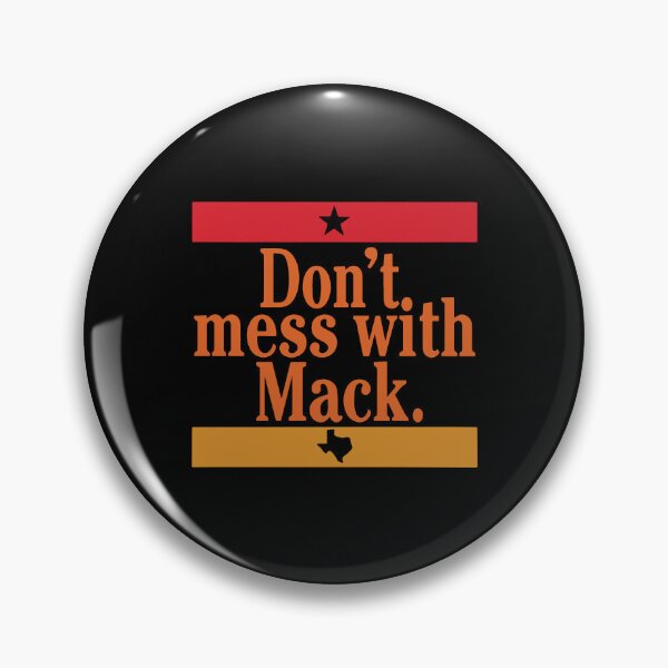 Item preview, Don't Mess With Mack designed and sold by Big Twelve.