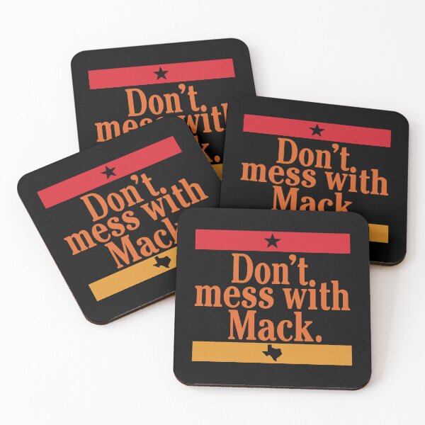 Item preview, Don't Mess With Mack designed and sold by Big Twelve.