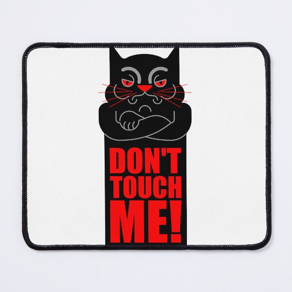 Item preview, Don't Touch Me - STAY AWAY GIFT designed and sold by kelsether.