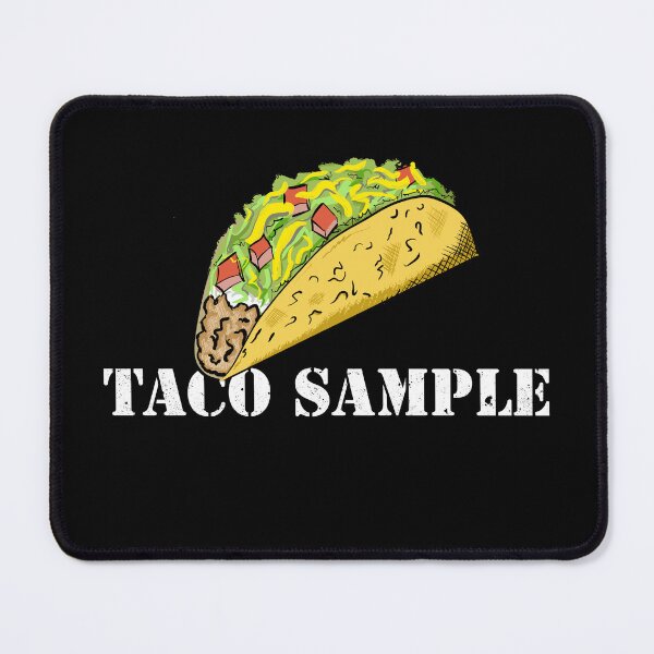 Item preview, TACO SAMPLE designed and sold by Dreamakerstudio.