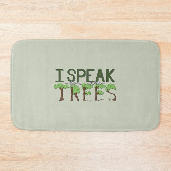 Item preview, I Speak for the Trees designed and sold by MarloKnight.