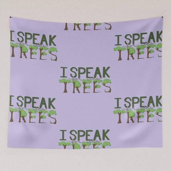 Item preview, I Speak for the Trees designed and sold by MarloKnight.