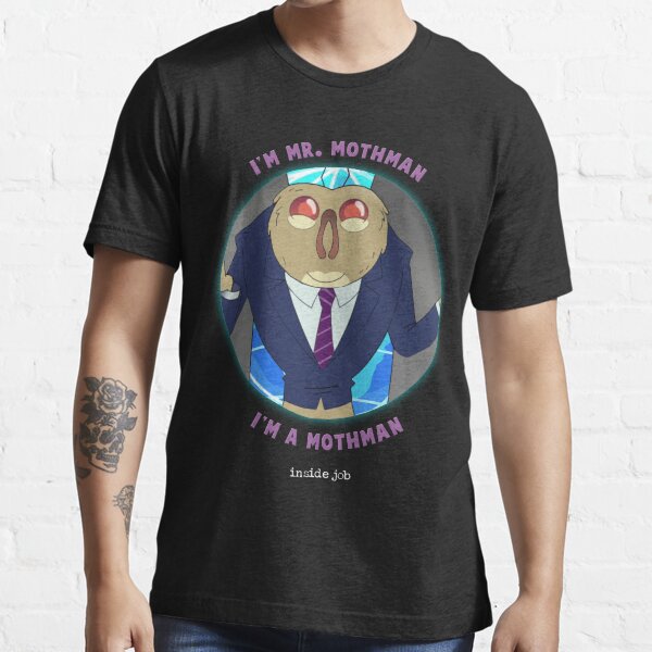 "Inside Job - Mr. Mothman" T-shirt for Sale by HyenasDesign | Redbubble ...