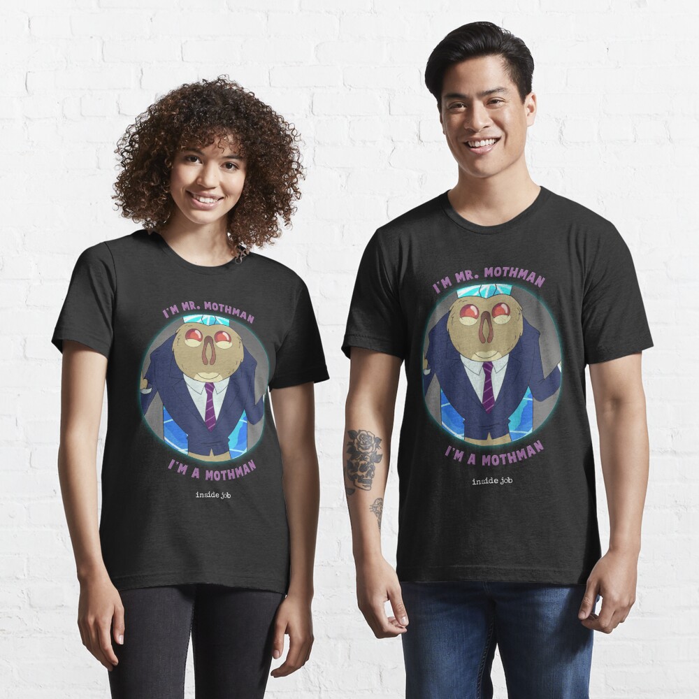 "Inside Job - Mr. Mothman" T-shirt for Sale by HyenasDesign | Redbubble ...