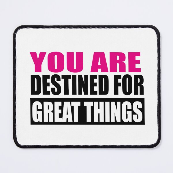 Item preview, You Are Destined For Great Things designed and sold by ArtCreativeSACB.