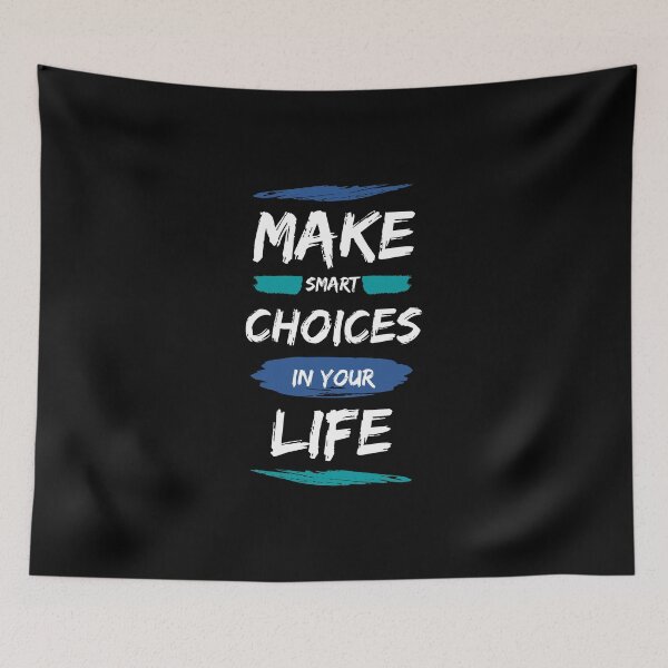 Item preview, Make Smart Choices In Your Life designed and sold by M1haShop.
