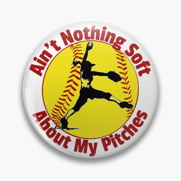 Item preview, Softball Pitcher - Ain't Nothing Soft About My Pitches designed and sold by Batty4Boba.
