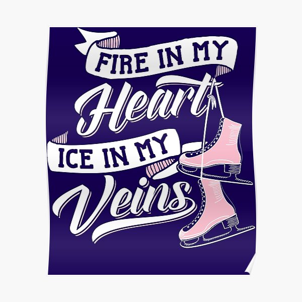 Ice In My Veins Posters | Redbubble