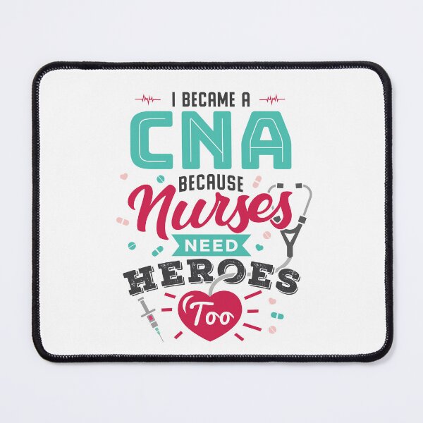 Item preview, I Became a CNA Because Nurses Need Heroes Too designed and sold by jaygo.