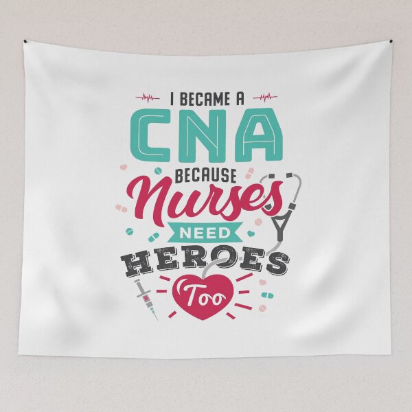Item preview, I Became a CNA Because Nurses Need Heroes Too  designed and sold by jaygo.