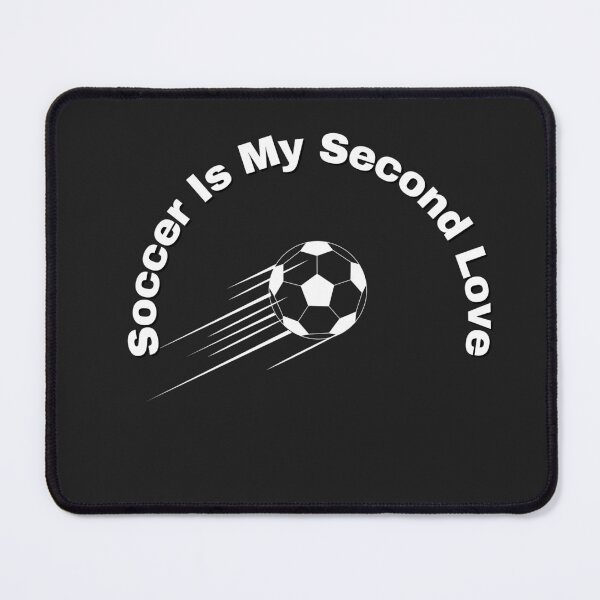 Item preview, Soccer Is My Second Love designed and sold by designforum1968.