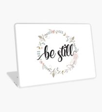 Be Still - Christian Quotes Laptop Skin
