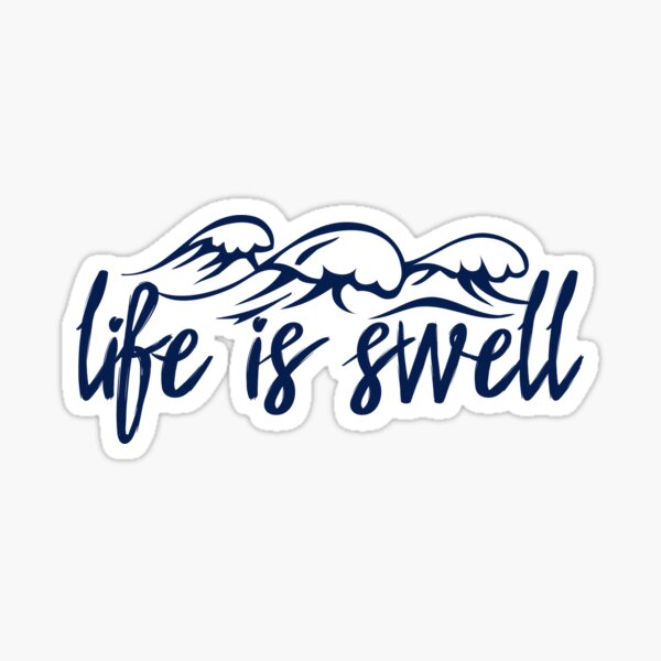 Item preview, Life is Swell designed and sold by Grace Emig.