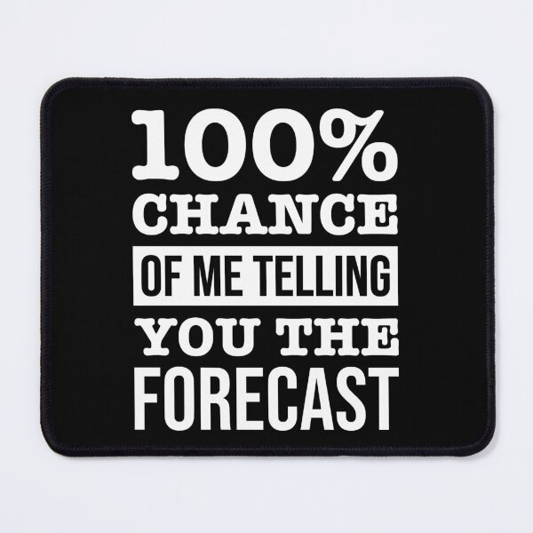 Item preview, Funny Always Talking About The Weather Weatherman Weather Reporter Gift designed and sold by JackCurtis1991.