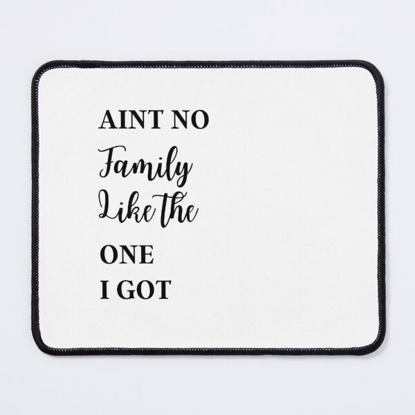 Item preview, Aint No Family Like The One I Got - ( Black Left ) designed and sold by lifestylegate.