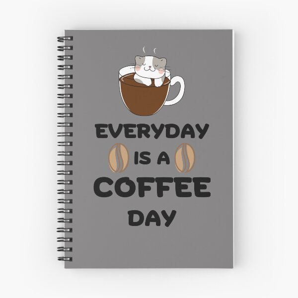 Item preview, Everyday Is A Coffee Day designed and sold by Namphet.