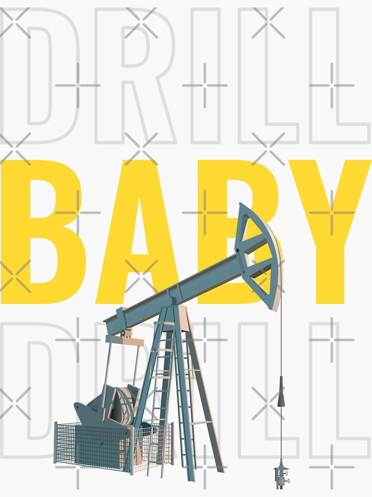 "Drill Baby Drill Oil Drilling Rig" Sticker For Sale By Mooon85 | Redbubble