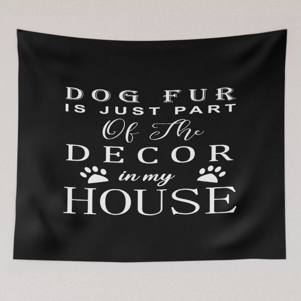 Item preview, Dog part is just part of the decor in my house designed and sold by phassystore.