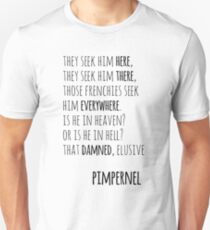 Scarlet Pimpernel—That Damned, Elusive Pimpernel Unisex T-Shirt