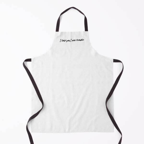 Item preview, I told you I was trouble designed and sold by didijuca.