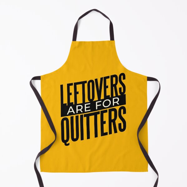Item preview, Left Overs are for Quitters designed and sold by bennetthuskers.