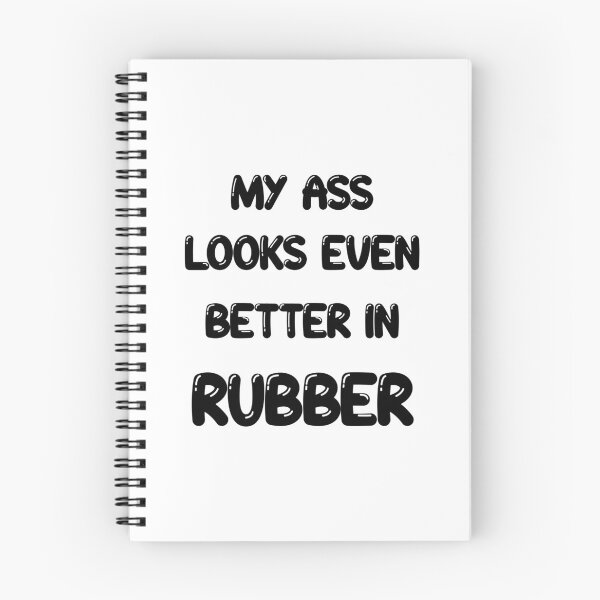 Item preview, My ass looks even better in- RUBBER designed and sold by DF3.