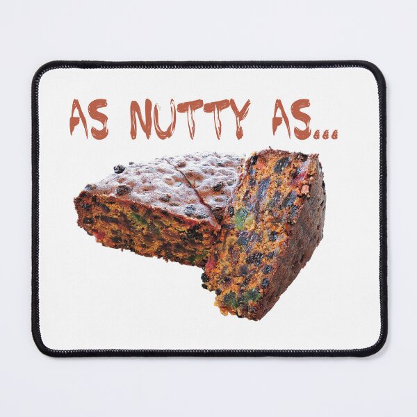 Item preview, Nutty as a fruitcake...... White background. designed and sold by janesg.