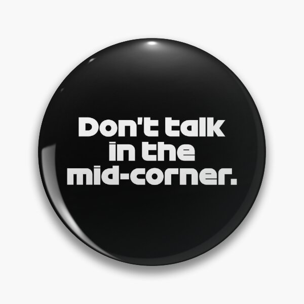 Item preview, ZHO. Don't Talk Mid-Corner - Best Team Radio Suzuka GP 2022 (White) designed and sold by FilipeFerreira.