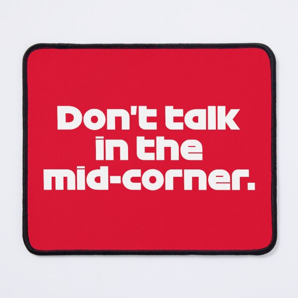 Item preview, ZHO. Don't Talk Mid-Corner - Best Team Radio Suzuka GP 2022 (Red BG) designed and sold by FilipeFerreira.