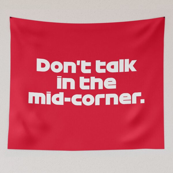 Item preview, ZHO. Don't Talk Mid-Corner - Best Team Radio Suzuka GP 2022 (Red BG) designed and sold by FilipeFerreira.