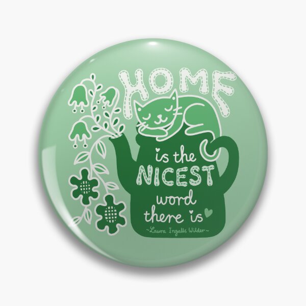 Item preview, Home is the nicest word there is -Laura Ingalls Wilder in Green designed and sold by BloomJoyStudio.