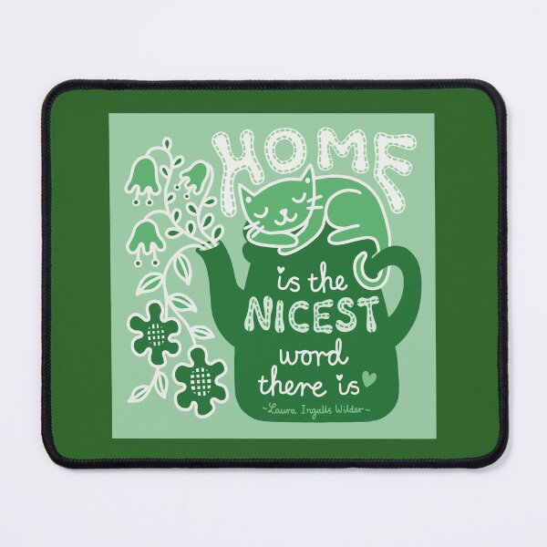 Item preview, Home is the nicest word there is -Laura Ingalls Wilder in Green designed and sold by BloomJoyStudio.
