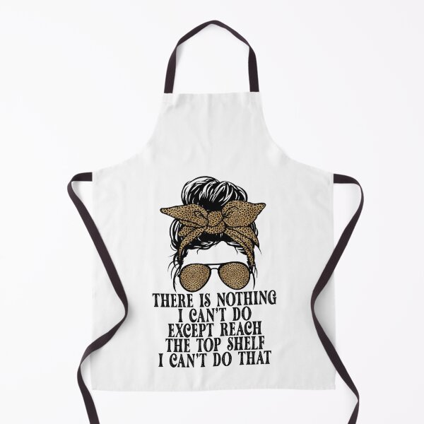 Item preview, Funny Short Women There's Nothing I Can't Do Except Reach designed and sold by biigshow.