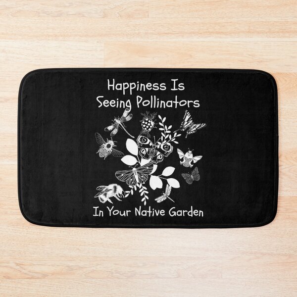 Item preview, Happiness Is Seeing Pollinators In Your Native Garden Design designed and sold by EarthArtDesigns.
