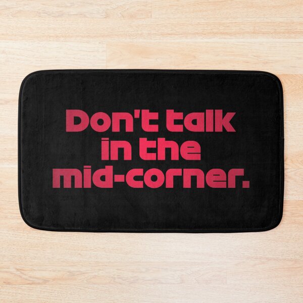 Item preview, ZHO. Don't Talk Mid-Corner - Best Team Radio Suzuka GP 2022 (Original - Black BG) designed and sold by FilipeFerreira.