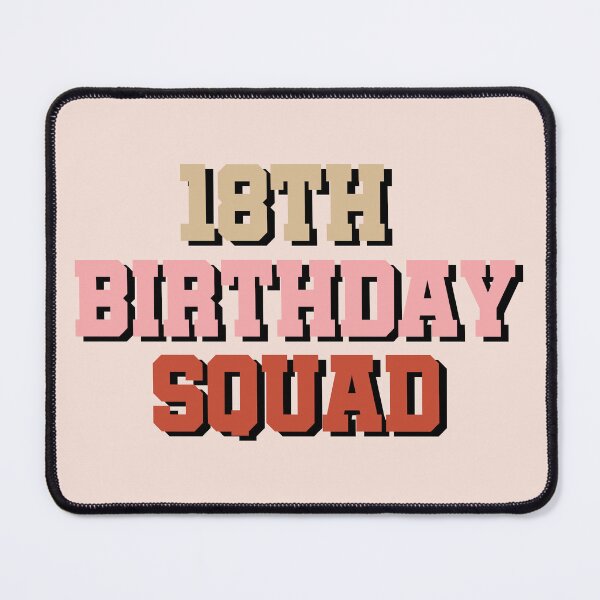 Item preview, 18th Birthday Squad Typography designed and sold by bolimj.