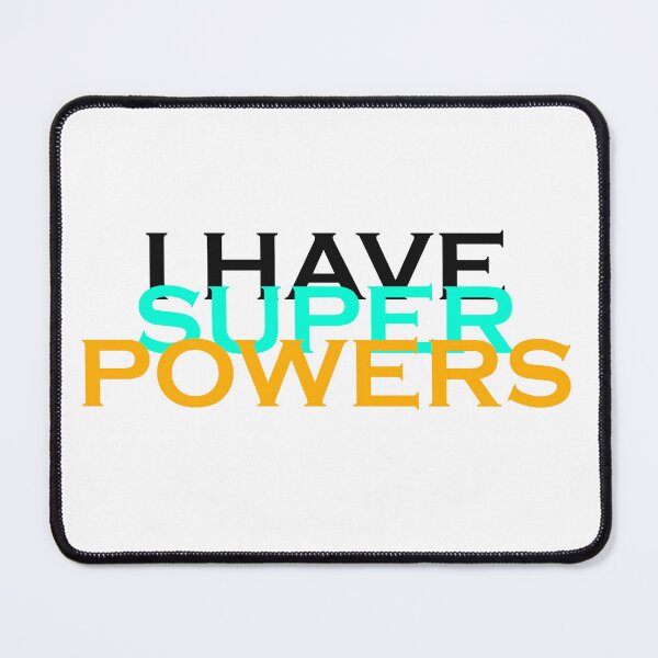 Item preview, I have super powers designed and sold by Cherkaou-med.