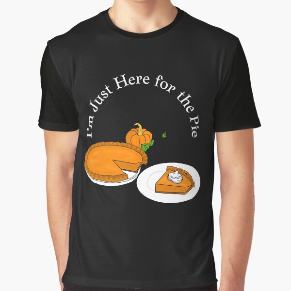 Item preview,  I’m Just Here for the Pie designed and sold by MckinleyArt.