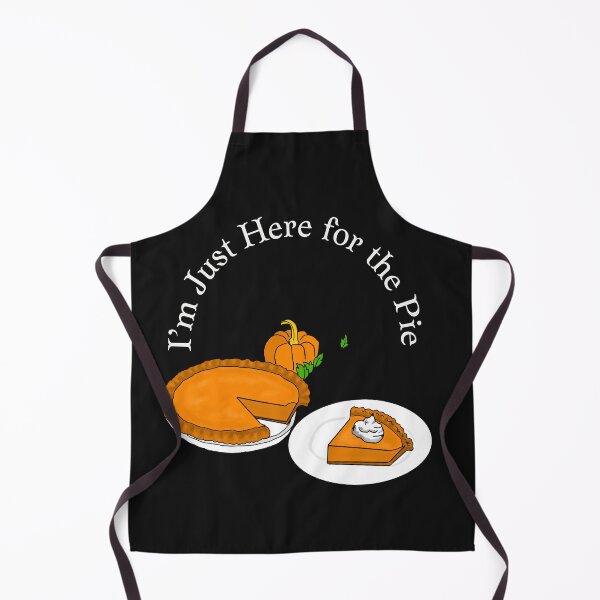 Item preview,  I’m Just Here for the Pie designed and sold by MckinleyArt.