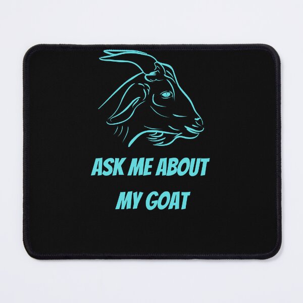 Item preview, Ask Me About My Goat designed and sold by Ahmed Feki.